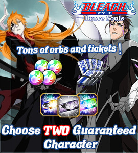Bleach Brave Souls BBS Starter 3500-4000 Orbs Ichigo Byakuya Aizen Kenpachi