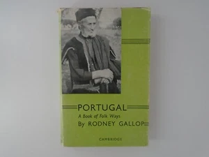Portugal A Book of Folk Ways Rodney Gallop 1961 Cambridge HCDJ - Imagen 1 de 6