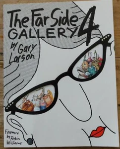 The Far Side Gallery 4 by Gary Larson Foreword by Robin Williams 1996 - Picture 1 of 1