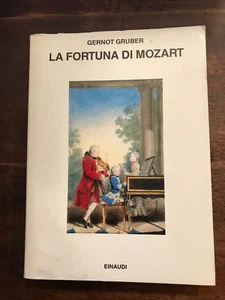 GRUBER Gernot La fortuna di Mozart Traduzione di Mirella Torre Torino Einaudi - Imagen 1 de 1