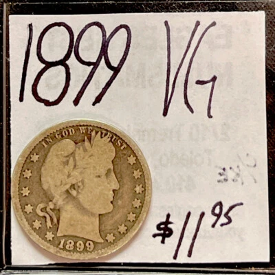 1899 Silver Barber  Quarter  (VG) Very Good Condition ENN Coin & Cards - Image 1 of 3