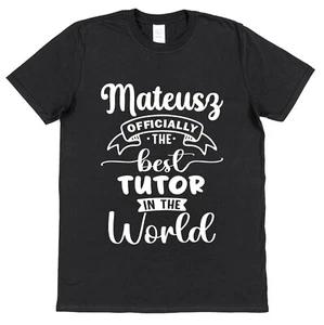 Personalisiertes T-Shirt Bester Tutor Trainer Schule Prüfungen Englisch Mathe 11 - Bild 1 von 20