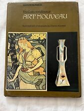 The Collector's Book of Art Nouveau by Marian Klamkin Hardcover