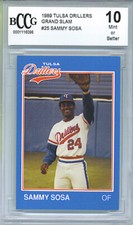 1989 TULSA DRILLERS SAMMY SOSA #25 GRANDSLAM AA PROSPECT BCCG 10 MINT OR BETTER 