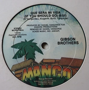 GIBSON BROTHERS Que Sera Mi Vida (If You Should Go) 12" Single OG 1979 Hear It! - Picture 1 of 2