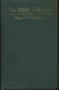 The Public Defender: A Necessary Factor in the Administration of Justice - Picture 1 of 1