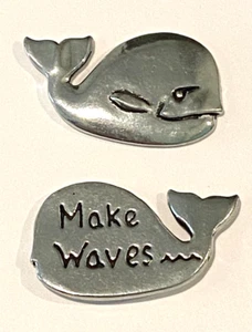 Basic Spirit Canada Handcrafted Pewter Token Charm WHALE Shape "Make Waves" - Picture 1 of 4