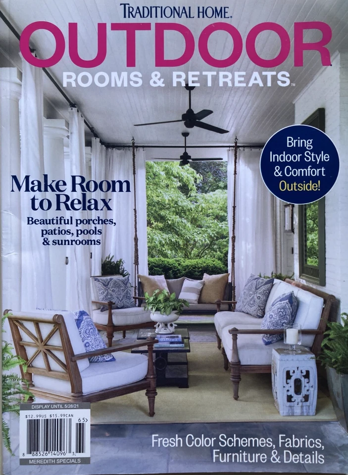 OUTDOOR ROOMS & RETREATS 2021 TRADITIONAL HOME SPECIAL Magazine - Image 1 of 1