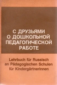 DDR Lehrbuch für Russisch an Pädagogischen Schulen für Kindergärtnerin 4/4 - Bild 1 von 2