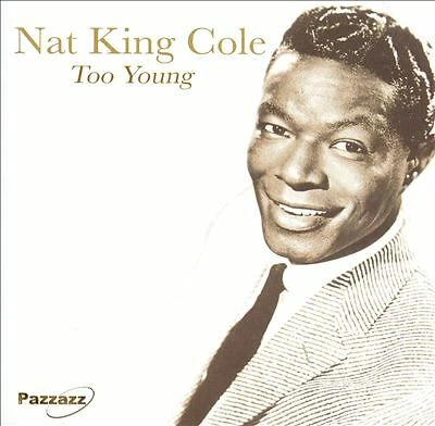 Nat King Cole - Too Young (CD 2005) Foto 1 de 1