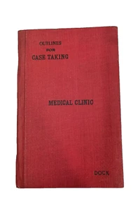 Outlines for Case Taking and Routine Ward and Laboratory Work 1912 - Picture 1 of 6