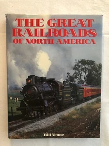 The Great Railroads Of North America by Bill Yenne (1992, Hardcover) - Imagen 1 de 10