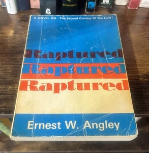 Raptured by Ernest Ainsle Novel of the Second Coming- most sought after version - Picture 1 of 1