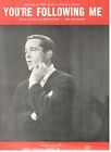 PERRY COMO "YOU'RE FOLLOWING ME" SHEET MUSIC-PIANO/VOCAL/GUITAR/CHORDS-1961-NEW!