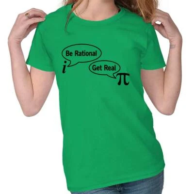 Camisetas divertidas con gráficos de día de pastel real Be Rational Get Real para mujer Foto 1 de 4