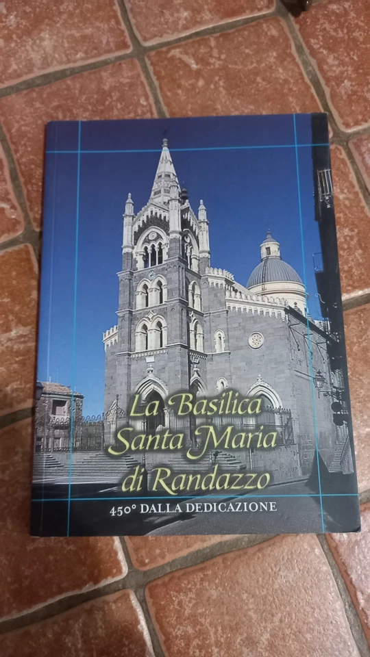 LA BASILICA SANTA MARIA  DI RANDAZZO  -  EDIZIONE BASILICA SANTA MARIA - 2001 - Immagine 1 di 1