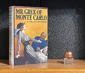 ART DECO Mr Grex of MONTE CARLO E Phillips Oppenheim 1924 Mystery vntg Bip Pares - Picture 1 of 19
