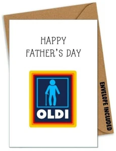 Funny Aldi / Oldi Father's Day Card Rude Banter Dad Daddy Stepdad Grandad /LJ - Picture 1 of 1