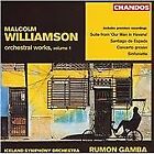 Malcolm Williamson - Orchestral Works Volume 1 (CD 2006) New & Sealed [Chados]