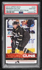 2012 Upper Deck UD Exclusives Spectrum /10 Brenden Dillon #220 PSA 10 Rookie RC