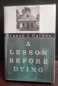 A Lesson Before Dying by Ernest J. Gaines SIGNED HB - Picture 1 of 6