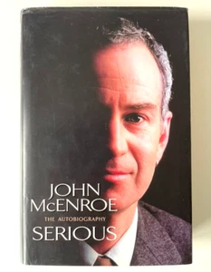 Serious The Autobiography by John McEnroe Hardcover 2002 Excellent condition - Imagen 1 de 2