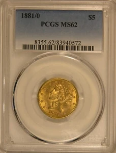 Moneta da 5 dollari in oro 1881/0 "Testa di Libertà" mezza aquila, (finale 1 su 0) PCGS MS62 - Foto 1 di 2
