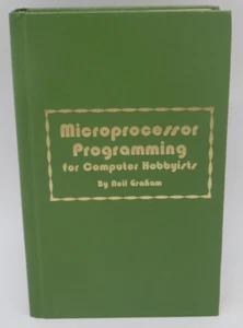 Microprocessor Programming for Computer Hobbyists by Neil Graham 1977 TAB 952 - Picture 1 of 8