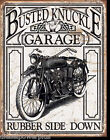 Vintage Replica Tin Metal Sign Busted Knuckle Garage Rubber motorcycle bike 1923