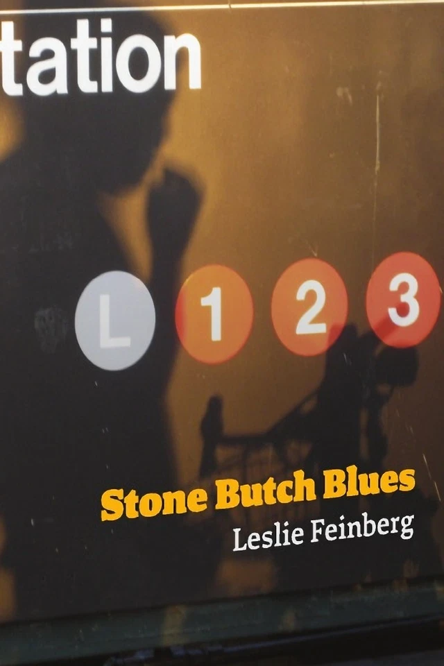 Stone Butch Blues: 20th Anniversary Author Edition By Leslie Feinberg