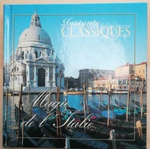Instants classiques ( magie de l'Italie) livret avec CD audio | Très bon état - Picture 1 of 3