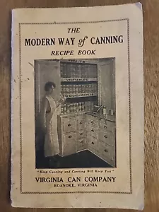 Vintage The Modern Way of Canning Recipe Book Virginia Can Company 1920s - Picture 1 of 16