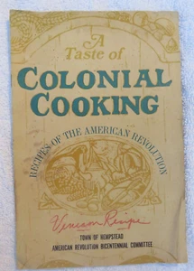 VTG 1974 A Taste Of Colonial Cooking Recipes Of American Revolution Cook Booklet - Picture 1 of 11