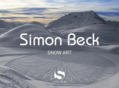 Simon Beck: Snow Art Hardback Book The Fast Free Shipping - Image 1 of 2