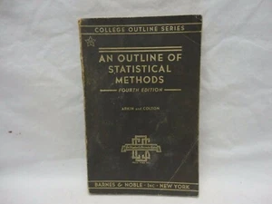 College Outline Series an Outline of Statistical Methods 4th Edition loc.065 - Picture 1 of 7