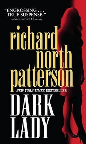 Dark Lady - Mass Market Paperback By Richard North Patterson - GOOD - Image 1 of 1
