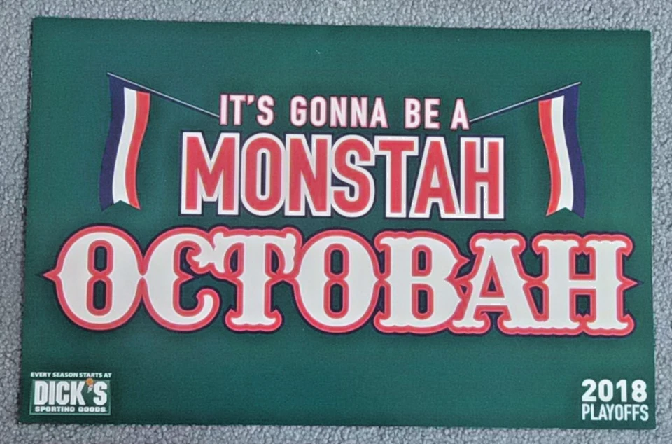 RED SOX 2018 WORLD SERIES TWO-SIDED POSTER - ITS GONNA BE A MONSTAH OCTOBAH - Image 1 of 2