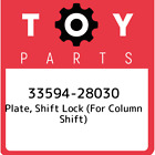 33594-28030 Toyota Plate, Shift Lock (For Column Shift) 3359428030, New Genuine