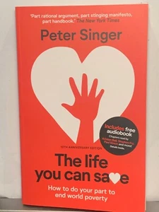 The Life You Can Save - How to do your part to end world poverty: 10th anniv edn - Picture 1 of 3
