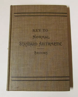 Key to Normal Standard Written Arithmetic, Edward Brooks (1896) - Image 1 of 4