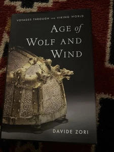 Age of Wolf and Wind : Voyages Through the Viking World Hardcover - Picture 1 of 2