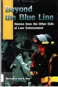 BOOK (2001) BEYOND THE BLUE LINE Stories from the Other Side of Law Enforcement - Picture 1 of 2