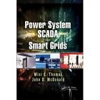 Power System SCADA and Smart Grids - Paperback / softback NEW Thomas, Mini S. 30