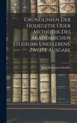Scheidler, Karl Hermann Grundlinien Der Hodegetik Oder Meth (UK IMPORT) Book NEW - Image 1 of 2