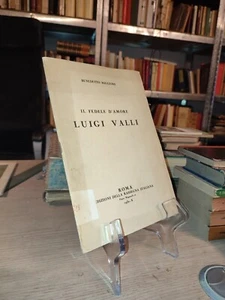 Benedetto Migliore Il fedele d'amore Luigi Valli Edizioni Rassegna Italiana 1932 - Foto 1 di 2