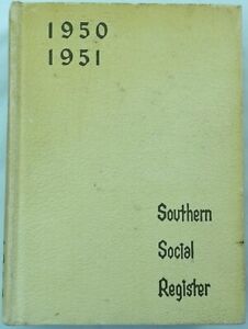  Southern Social Register 1950 1951-1st Edition  Debutantes. Upper Class Society