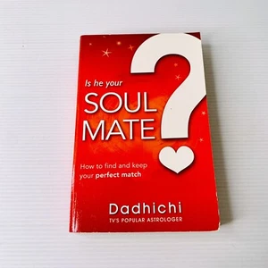 Is He Your Soul Mate by Dadhichi 2009 Paperback Star Signs Astrology Love - Foto 1 di 6