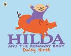 Hilda and the Runaway Baby: 1 by Hirst, Daisy Book The Cheap Fast Free Post