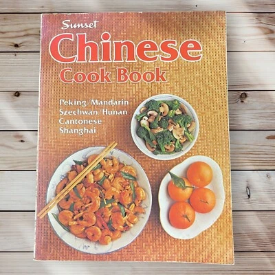 Vintage 1979 Sunset Chinese Cook Book Mandarin Szechwan Hunan Cantonese Shanghai - Image 1 of 2
