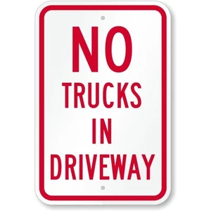 No Trucks In Driveway Aluminum Weatherproof Sign c00988 - Picture 1 of 1